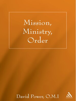 cover image of Mission, Ministry, Order
